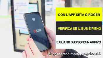 Modena, quanto è pieno l'autobus? ora una App di Seta ti informa in tempo reale - La Gazzetta di Modena
