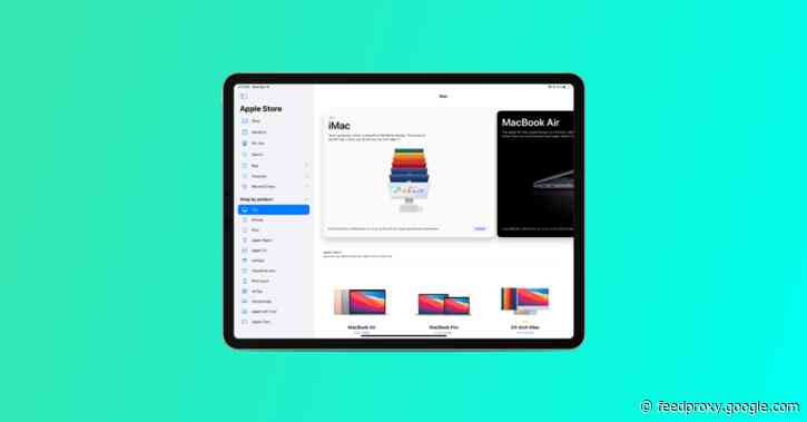 Apple debuts redesigned Apple Store app on iPad with sidebar and rapid access to recent orders