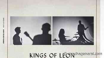 Kings of Leon – When You See Yourself: El nuevo camino a la redención - canchageneral
