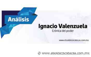 Crónica del poder Tello, al fin un golpe de autoridad - El Sol de Zacatecas