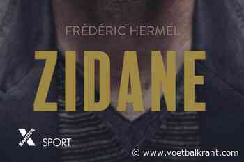 Wedstrijd: De biografie 'Zidane' van sportjournalist Frédéric Hermel