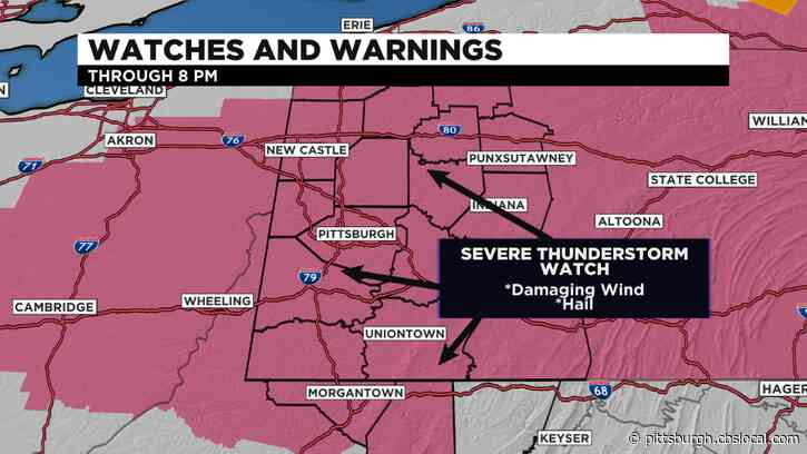 Pittsburgh Weather: Severe Thunderstorm Watch Issued For Entire Area As Cold Front Could Bring Damaging Winds, Hail