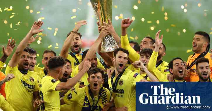 The Fiver | Villarreal torpedo their far wealthier and more illustrious opponents