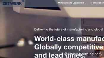 Zetwerk forays into aerospace, defence sectors - Mint
