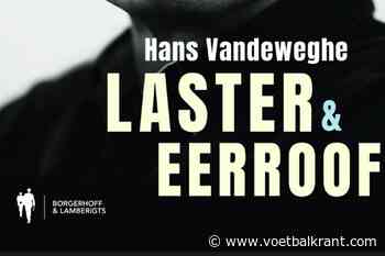 Laatste kans! Win 'Laster & eerroof' van auteur en sportjournalist Hans Vandeweghe