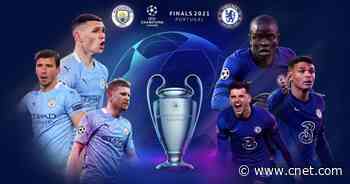 Champions League final: Man City vs. Chelsea kick-off time, how to watch     - CNET