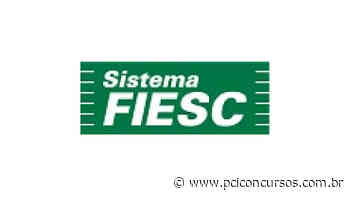 Fiesc - SC abre dois novos Processos Seletivos em Florianópolis e Dois Vizinhos - PCI Concursos