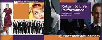 The Hylton Performing Arts Center Announces a Full Lineup of Indoor and Outdoor Programming for the 2021-2022 Season - MD Theatre Guide