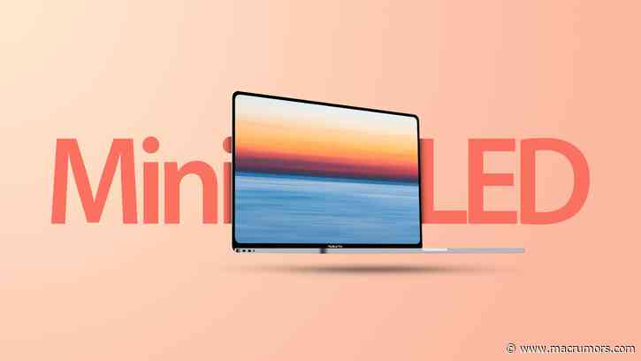 Mini-LED Shipments for New MacBook Pro Models Expected in Third Quarter