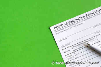 Coronavirus: The Need for a Vaccine Credential - Federal News Network