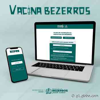 Bezerros lança aplicativo e site para agendamento de vacinação contra a Covid-19 - G1