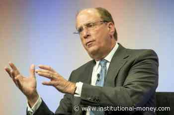 BlackRock übernimmt Pensionsfonds-Management eines Großunternehmens | Vermischtes | 02.06.2021 - Institutional-Money