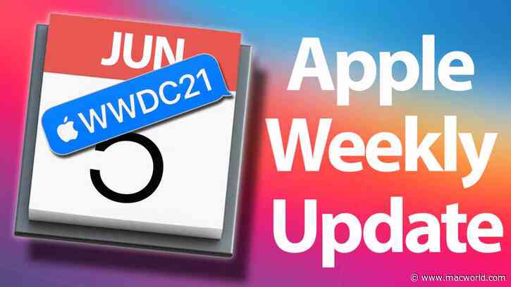 Apple Weekly Update: WWDC leaks, wishes, and rumors