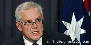 Grattan on Friday: Bringing Scott Morrison to heel - The Conversation AU
