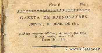 La Gaceta de Buenos Aires: cuando era imperativo que los gobernantes rindieran cuentas de sus actos y el inicio del periodismo militante - infobae