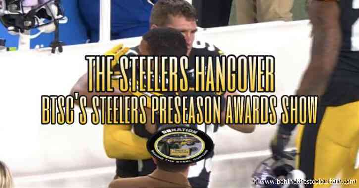 Podcast: The BTSC Steelers Preseason Awards Show