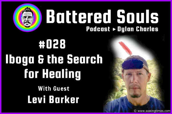 Battered Souls #028 – Iboga & The Search For Healing with Levi Barker