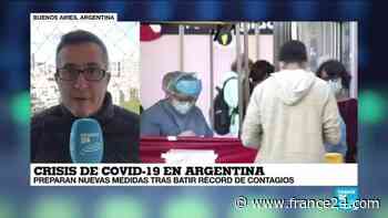 Informe desde Buenos Aires: el país prepara nuevas medidas tras récord de contagios por Covid-19 - France 24 - FRANCE 24