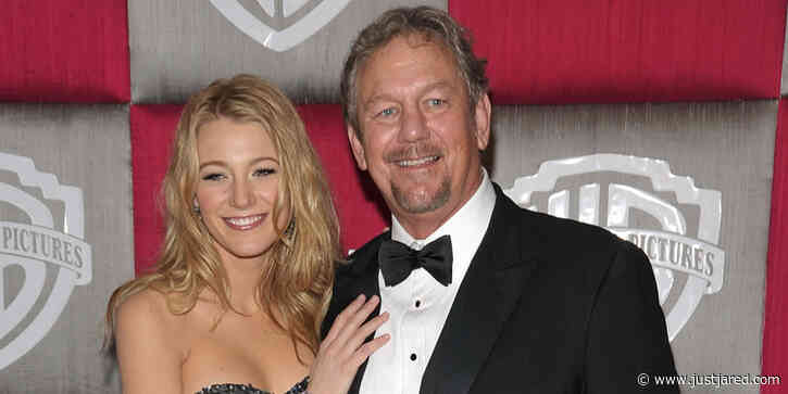 Blake Lively's Dad Ernie Lively Sadly Dies at Age 74