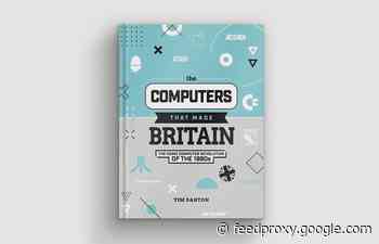 Computers That Made Britain by the Raspberry Pi Press