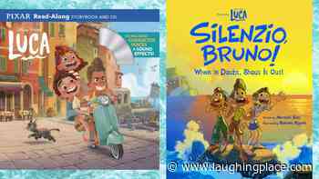 Children's Book Reviews: Pixar's "Luca" Read-Along Storybook and "Silenzio, Bruno!" Picture Book - LaughingPlace.com - Laughing Place