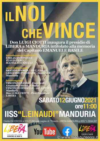 MANDURIA - Sabato l'inaugurazione del presidio di Libera Manduria: interverrà il presidente don Luigi Ciotti - ManduriaOggi