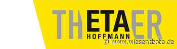 ETA Hoffmann Theater Bamberg - Vorstellungstausch 18. und 20. Juni - Der Neue Wiesentbote