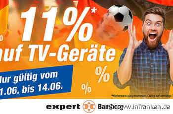 Mega-Aktion zur EM bei expert in Bamberg, Höchstadt, Kronach und Lichtenfels: 11% Rabatt auf alle TV-Geräte - inFranken.de