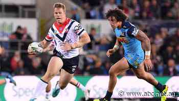 NRL live: Titans and Roosters kick off Saturday footy