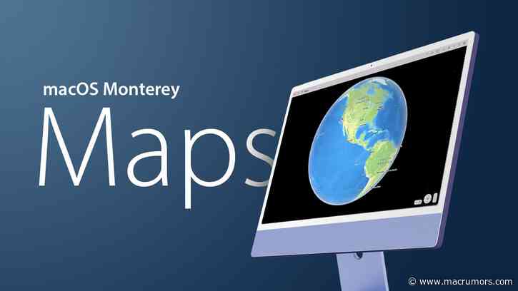 Maps in macOS Monterey: Interactive Globe, Detailed Terrain, 3D Landmarks, Updated Driving Features and More
