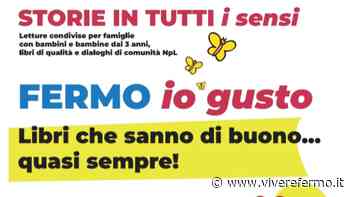 Fermo: nati per Leggere e Uici Marche insieme con le “Storie in tutti i sensi”. Appuntamento il 12 giugno alle ore 18.00 nello spazio antistante la biblioteca Spezioli - Vivere Fermo