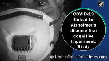 COVID-19 linked to Alzheimer's disease-like cognitive impairment: Study