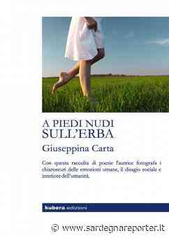 Una silloge poetica di Giuseppina Carta: A piedi nudi sull'erba - Sardegna Reporter