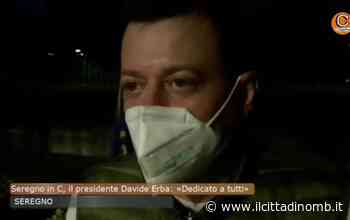 Seregno in Serie C, il presidente Davide Erba: «In tre anni in Serie B, non ci fermiamo qui» - Il Cittadino di Monza e Brianza