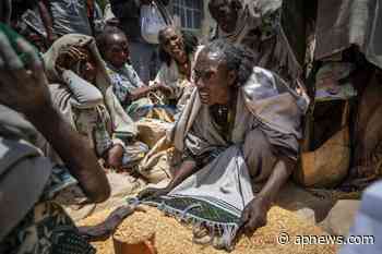 In Tigray, food is often a weapon of war as famine looms - Associated Press