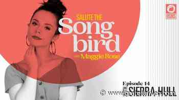Salute The Songbird with Maggie Rose ft. Sierra Hull - Grateful Web