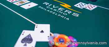 Rivers Casino Philadelphia Plans Welcome Back Poker Tournament - Play Pennsylvania