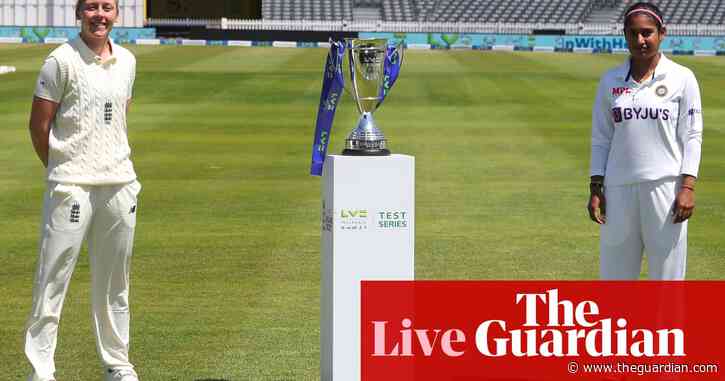 England v India: women’s Test match, day one – live!