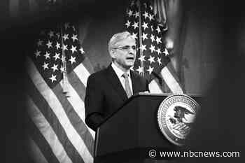 Merrick Garland must demand answers in his investigation of Trump-era abuses of power