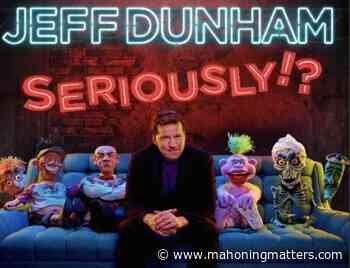 Seriously! Comedian Jeff Dunham to perform at Eastwood Field in Niles - Mahoning Matters