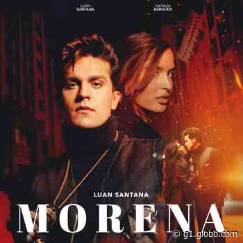 Luan Santana anuncia lançamento do single 'Morena' e de clipe filmado com Natalía Barulích - G1