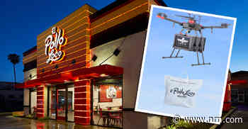 El Pollo Loco will test delivery via drone