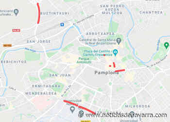 Atención a alternaciones de tráfico este jueves en Pamplona - Noticias de Navarra