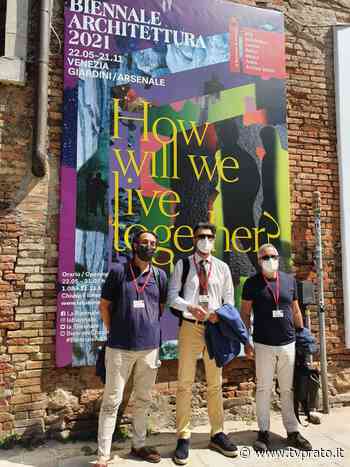 Prato protagonista al padiglione Italia della Biennale di Venezia: esempio per rigenerazione e forestazione urbana - tvprato.it