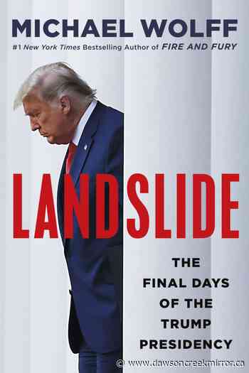 'Fire and Fury' author writes new Trump book 'Landslide' - Dawson Creek Mirror