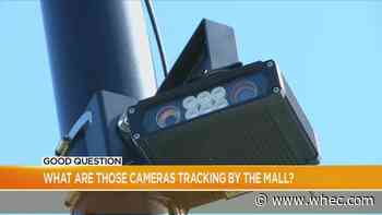 Good Question: What are those cameras tracking by the mall?