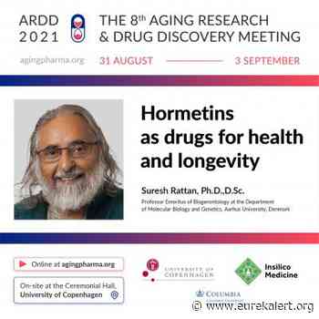Suresh Rattan to present at the 8th Aging Research & Drug Discovery Meeting 2021