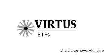 Virtus Real Asset Income ETF (NYSE Arca: VRAI) Declares Quarterly Distribution