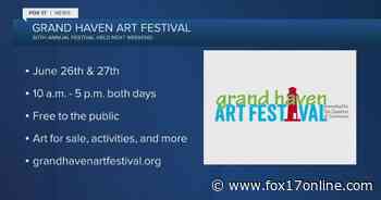 Grand Haven Arts Festival coming up next weekend - Fox17