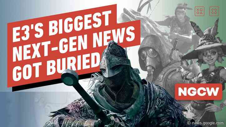 E3's Biggest Next-gen News Got Buried - Next-Gen Console Watch - IGN